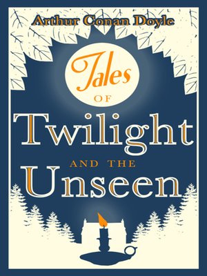 cover image of Tales of Twilight and Unseen